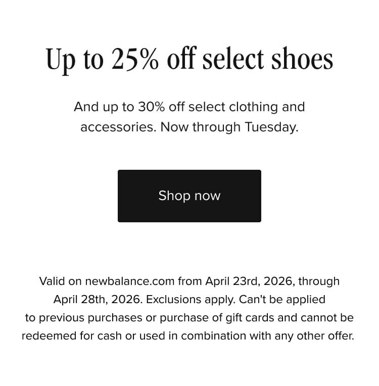 Take up to 25% off select shoes and up to 30% off select clothing and accessories. Shop now.