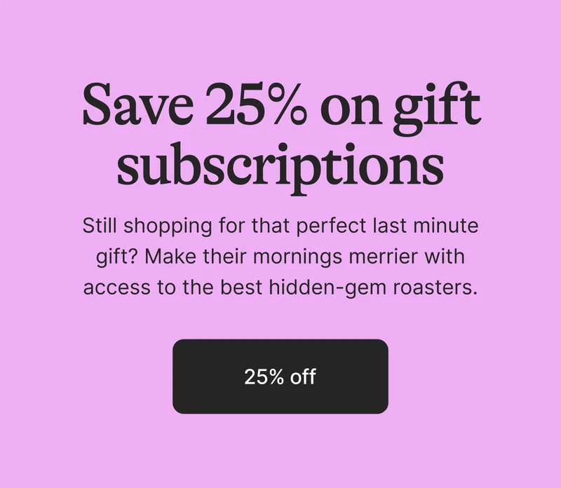 Save 25% on gift subscriptions