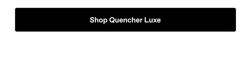 Shop Quencher Luxe