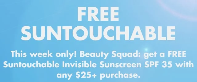 free suntouchable! this week only!