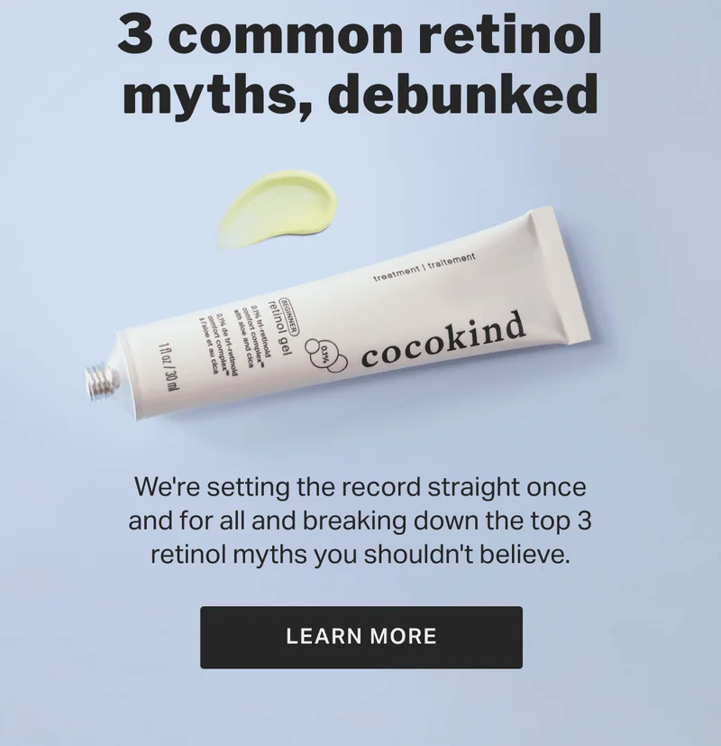 3 common retinol myths, debunked LEARN MORE