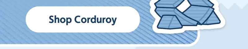 Shop Corduroy