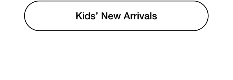Kids' New Arrivals