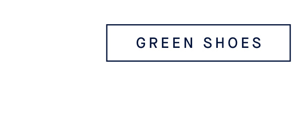 GREEN SHOES