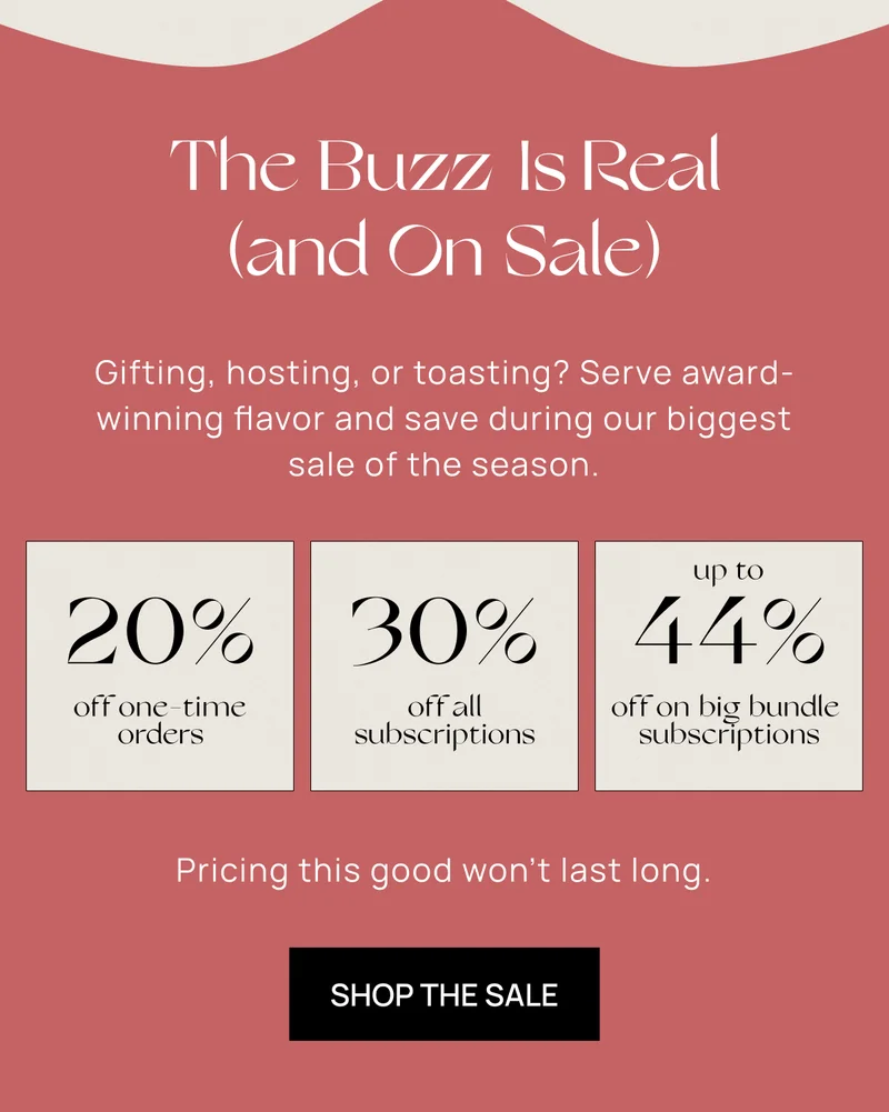 The Buzz Is Real (and On Sale) | SHOP THE SALE