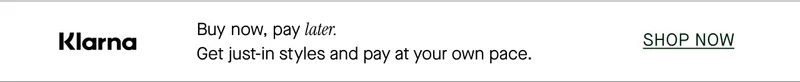 Klarna - Buy now, pay later.