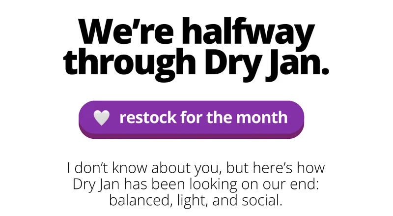 We're halfway through Dry Jan [Restock for the month]