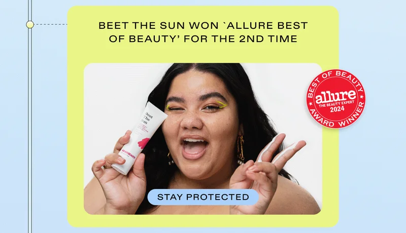 Beet The Sun won Allure Best of Beauty for the 2nd time. Stay protected.