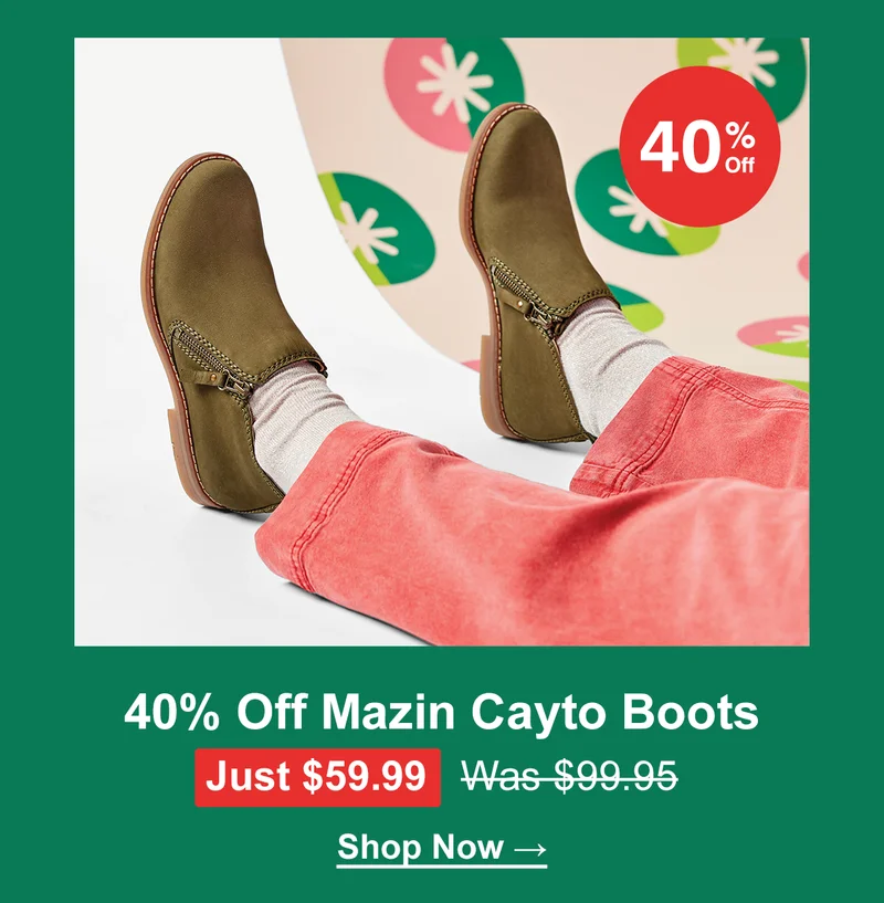 40% off Mazin Cayto Boots. Just $59.99, was $99.95. Shop now