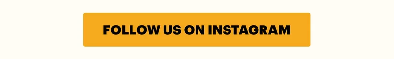 CTA: FOLLOW US ON INSTAGRAM