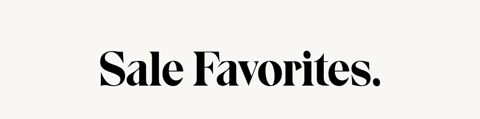 Sale Favorites