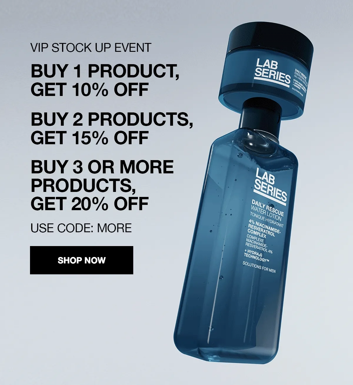 VIP STOCK UP EVENT BUY 1 PRODUCT, GET 105 OFF | BUE 2 PRODUCTS, GET 15%OFF | BUY 3 OR discount code PRODUCTS, GET 20%OFF | USE CODE: discount code | SHOP NOW