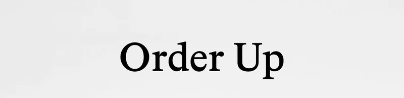 Order Up
