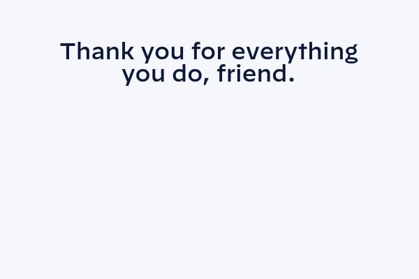 Thank you for everything you do.