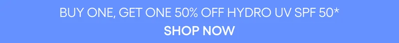BOGO 50% OFF HYDRO UV