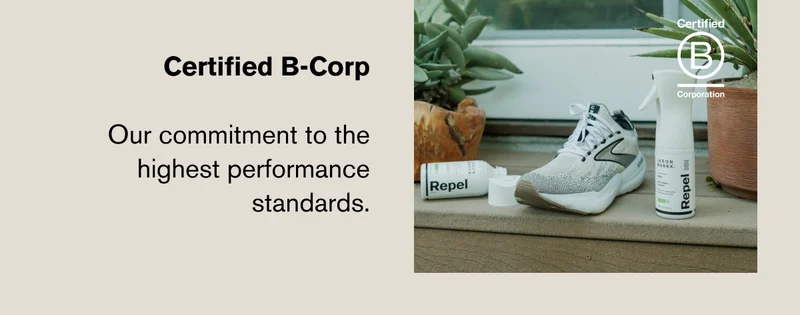| CERTIFIED B-CORP: OUR COMMITMENT TO THE HIGHEST PERFORMANCE STANDARDS.