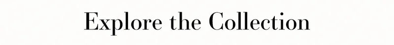 Explore the Collection