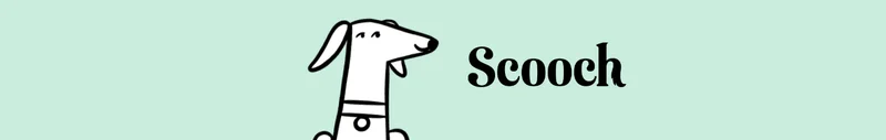Scooch