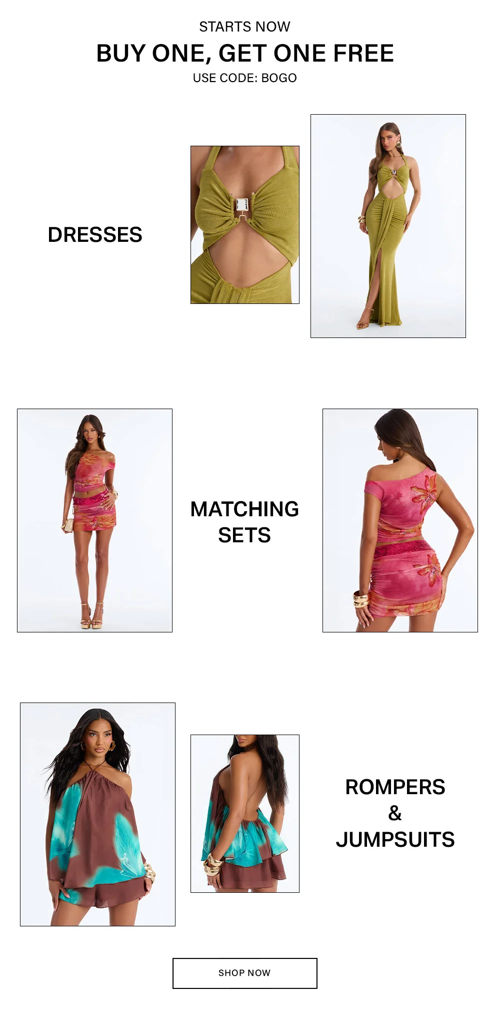 BOGO Free sale on women's dresses, matching sets, rompers & jumpsuits. Shop stylish new arrivals with code BOGO.
