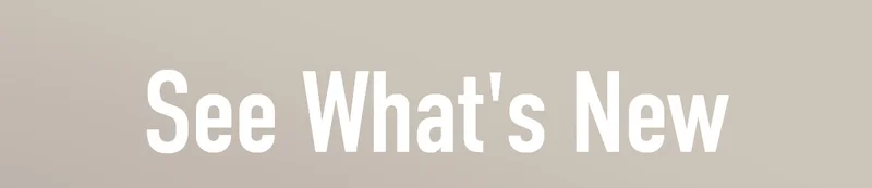 See What's New
