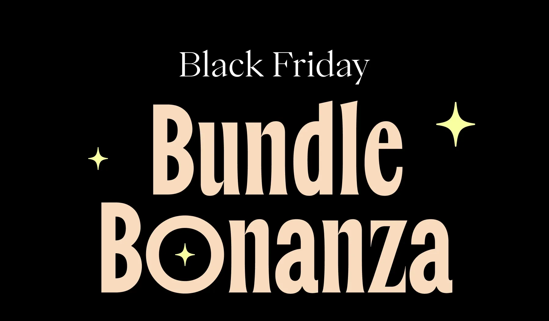 Black Friday Bundle Bonanza Black Friday Bundle Bonanza