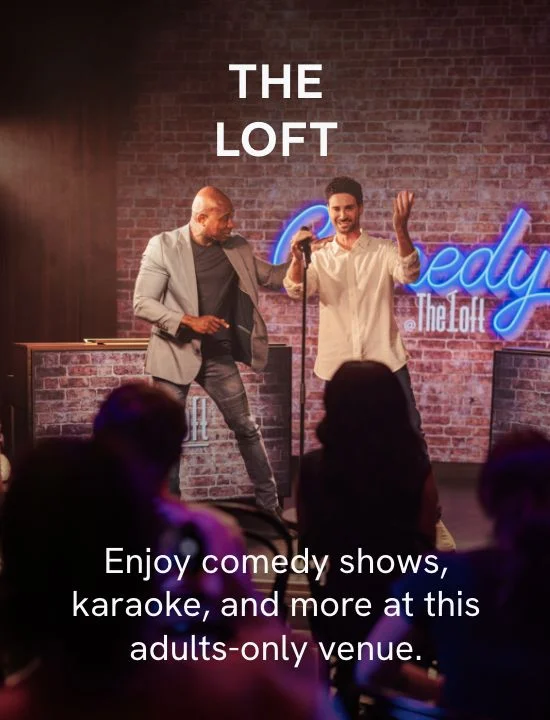 The Loft – Enjoy comedy shows, karaoke, and&nbsp;more at this adults-only venue – Click to Learn More