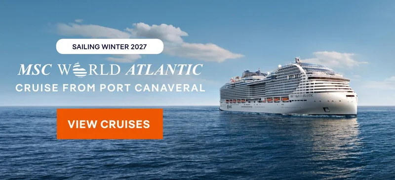 MSC&nbsp;World Atlantic – Sailing From Orlando (Port Canaveral) Winter 2027 – Click to View Cruises & Book Now