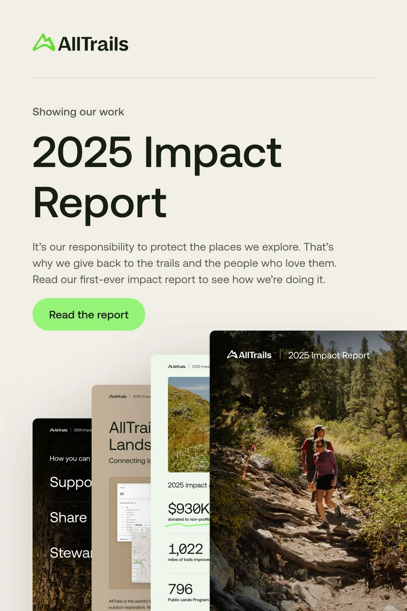 Showing our work. 2025 Impact Report. It’s our responsibility to protect the places we explore. That’s why we give back to the trails and the people who love them. Read our first-ever impact report to see how we’re doing it. Read the report