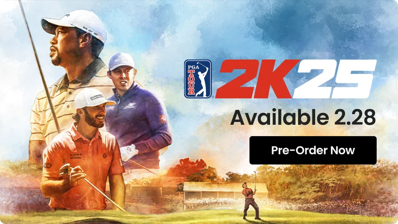 PGA 2k25 Available 2.28 Pre-Order Now