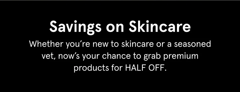 Savings on Skincare
