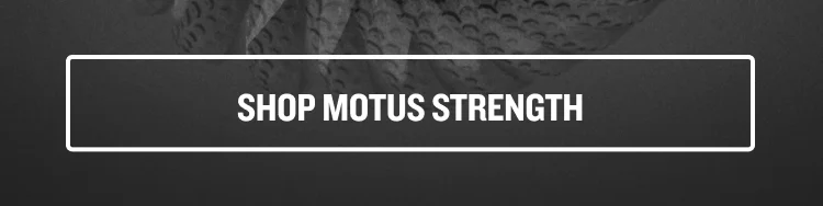 SHOP MOTUS STRENGTH