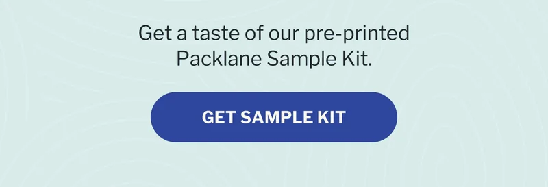 Get a taste of our pre-printed Packlane Sample Kit | Get sample kit