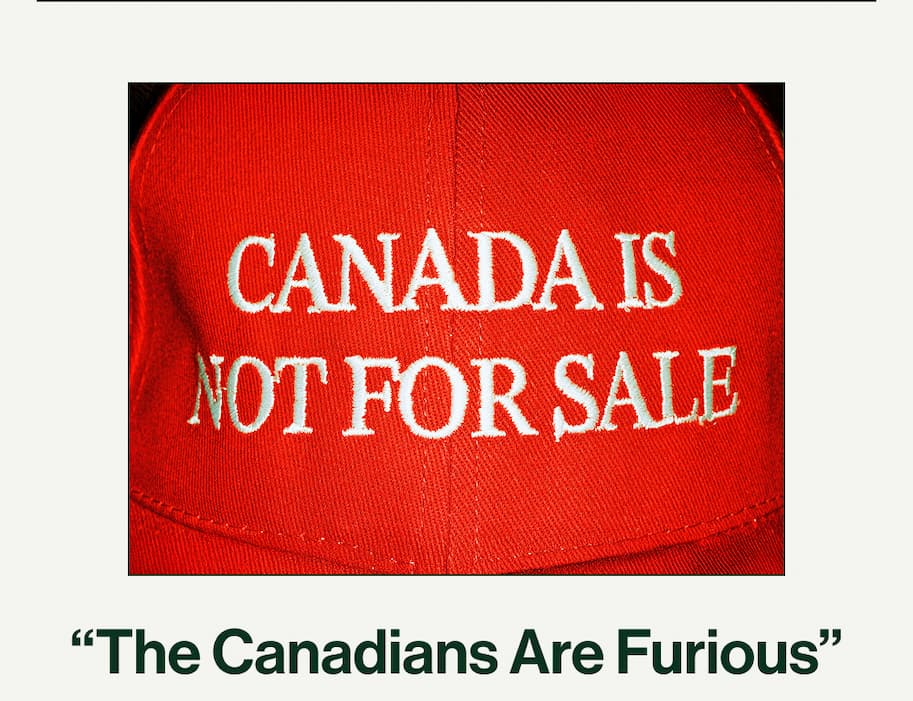 Canadians Are Furious