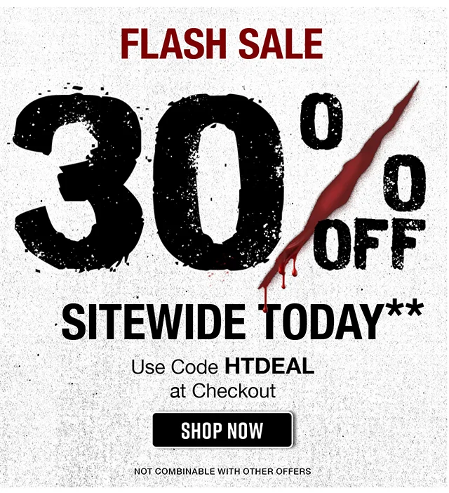 Flash Sale 30% Off Sitewide Today. Use Code discount code at Checkout. Not combinable with other offers. Shop Now
