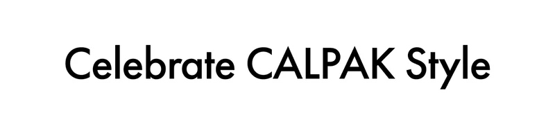 Celebrate CALPAK Style