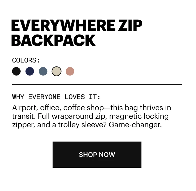 Airport, office, coffee shop—this bag thrives in transit. Full wraparound zip, magnetic locking zipper, and a trolley sleeve? Game-changer. SHOP NOW