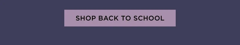 Shop Back to School