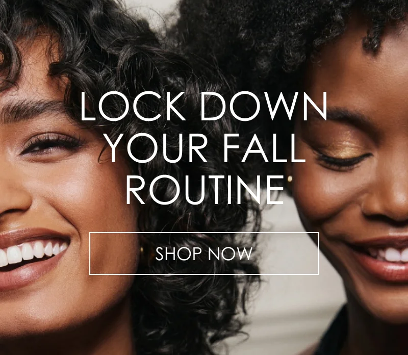 Lock Down Your Fall Routine | Shop Now
