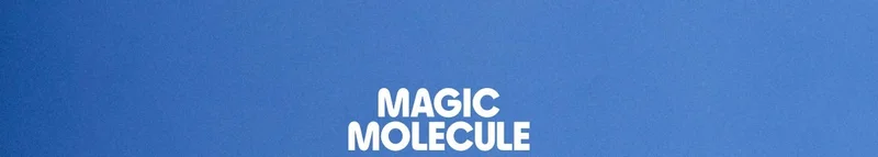 Magic Molecule