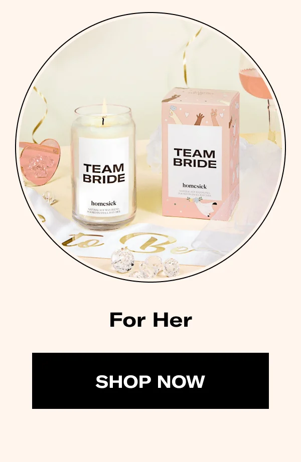 For Her | SHOP NOW