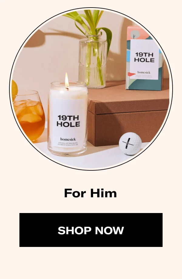 For Him | SHOP NOW