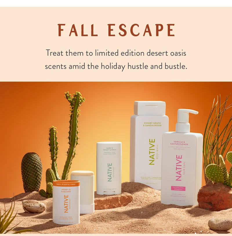 Fall Escape | Treat them to limited edition desert oasis scents amid the holiday hustle and bustle.
