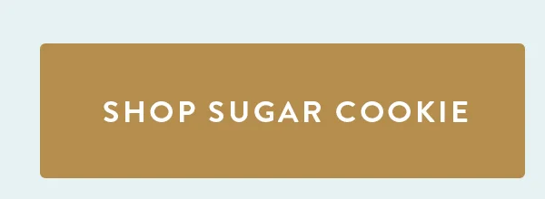 SHOP SUGAR COOKIE