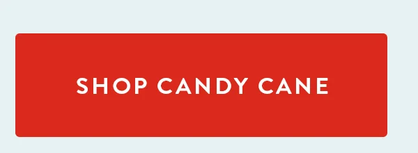 SHOP CANDY CANE