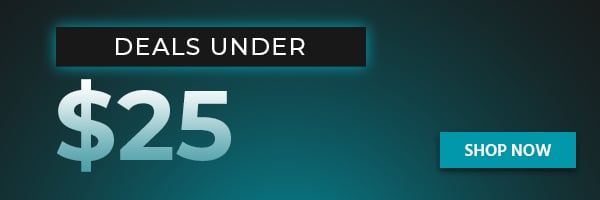 DEALS UNDER $25 | SHOP NOW