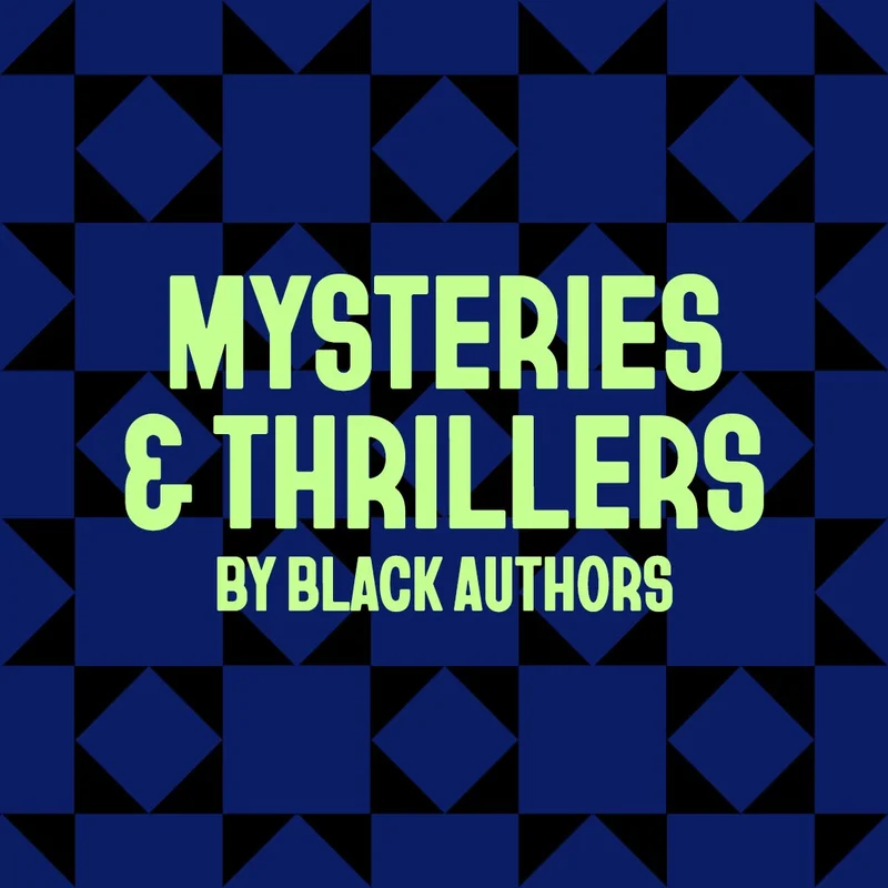 Mysteries & Thrillers by Black Authors
