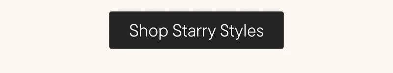 Shop Starry Styles