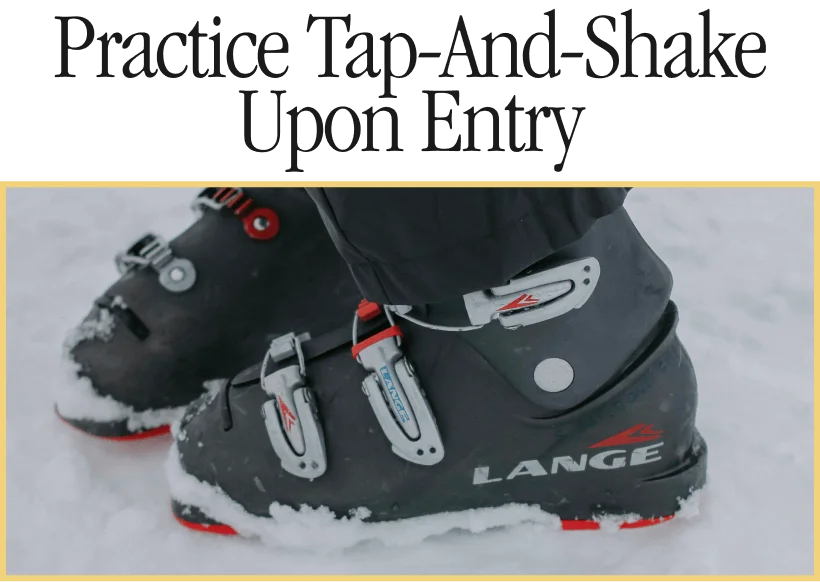 practice tap-and-shake upon entry