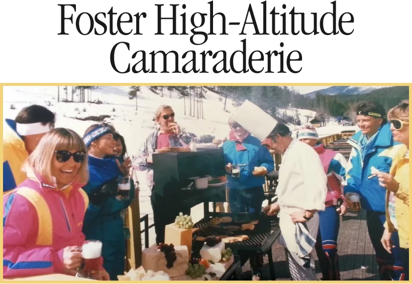 foster high-altitude camaraderie