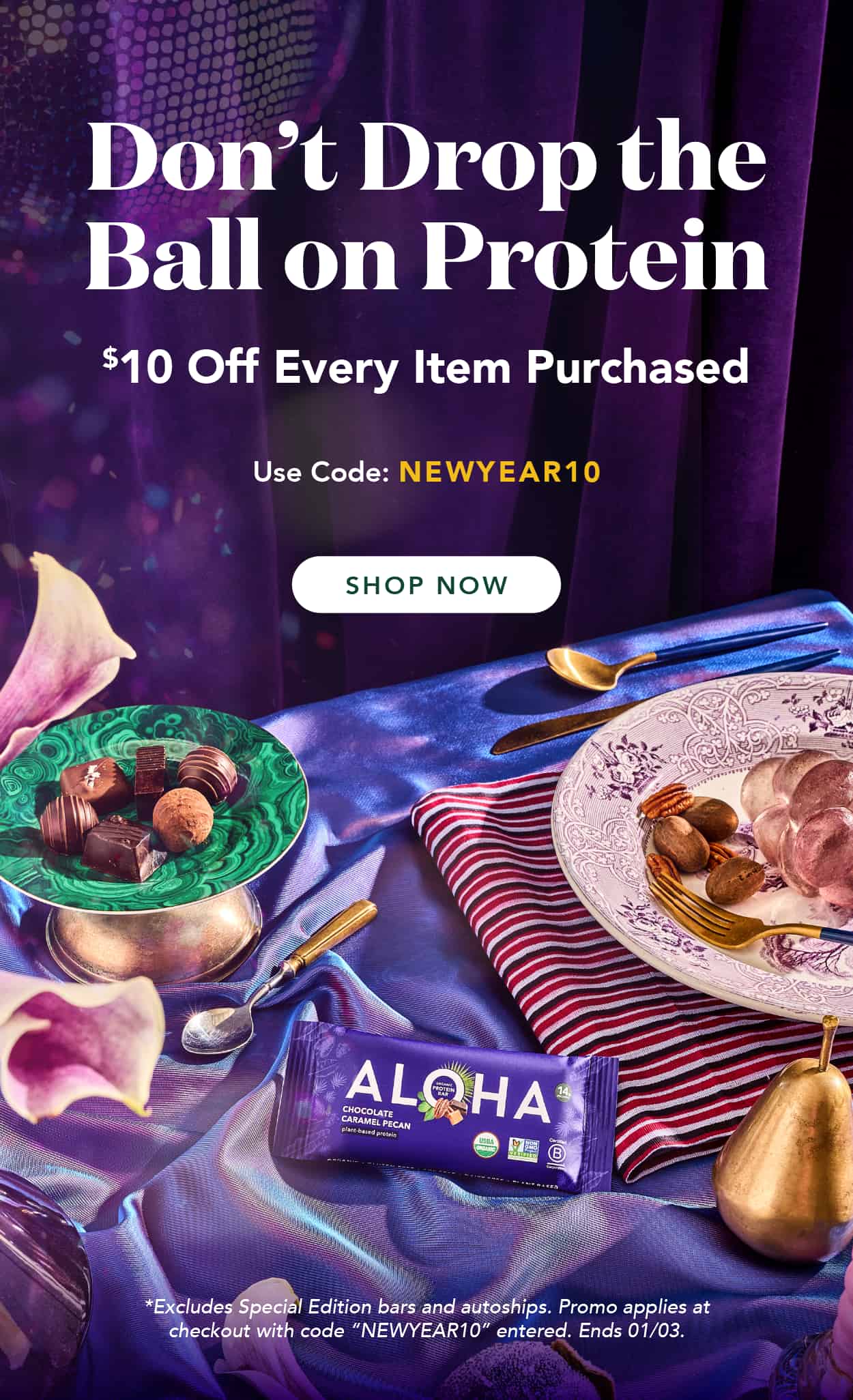 $10 Off Every Item Purchased. Use Code: NEWYEAR10